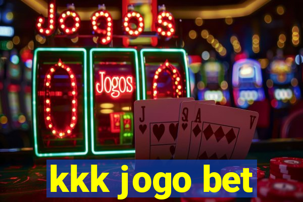 kkk jogo bet